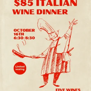 (10/16/24) $85 A Fall in Italy Wine Dinner-Cary