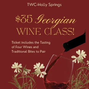 (09/25/25) $35 Georgian Wine Class-Holly Springs